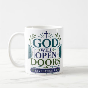 Taza De Café Cita de aliento espiritual Dios abrirá puertas