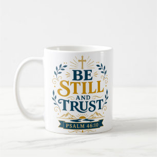 Taza De Café Cita de Aliento Espiritual Quédate Quieto y Confía