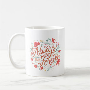 Taza De Café Cita de amor elegante siempre por siempre letra a