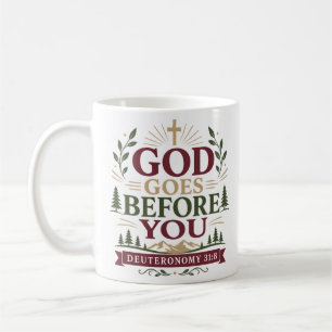 Taza De Café Cita de ánimo cristiana Dios Va Antes de Ti