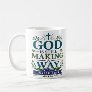 Taza De Café Cita de ánimo: Dios todavía está haciendo un camin