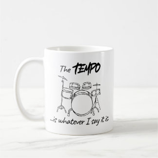 Taza De Café Cita de batería - El tempo es lo que yo digo que e