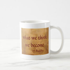 Taza De Café Cita de Buda; Lo que Pensamos Nos Convertimos