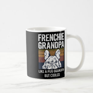 Taza De Café Cita de bulldog para tu abuelo francés