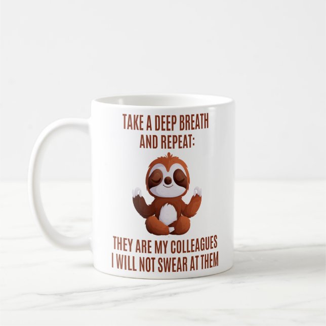 Taza De Café Cita de calma de eslogan meditation divertida ofic (Izquierda)