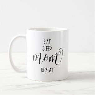 Taza De Café Cita de Comer Dormir Mamá
