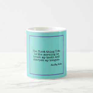 Taza De Café Cita de Dorothy Parker de la lengua aguda