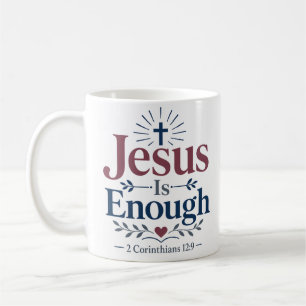 Taza De Café Cita de fe cristiana Jesús es suficiente