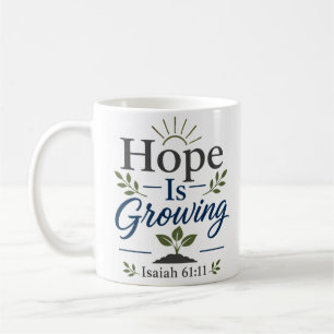 Taza De Café Cita de fe cristiana: La esperanza está creciendo