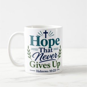 Taza De Café Cita de fe cristiana que nunca se rinde
