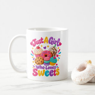 Taza De Café Cita de Foodie "Solo una chica que ama los dulces"