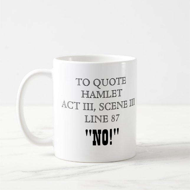 Taza De Café Cita de Hamlet (Izquierda)
