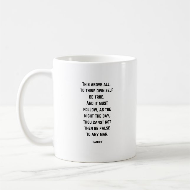 Taza De Café Cita de Hamlet - Para Que Tu Seas Verdadero - (Izquierda)