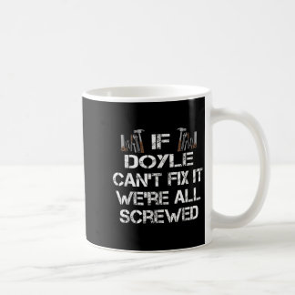 Taza De Café Cita de Handyman divertida regalo de Doyle persona