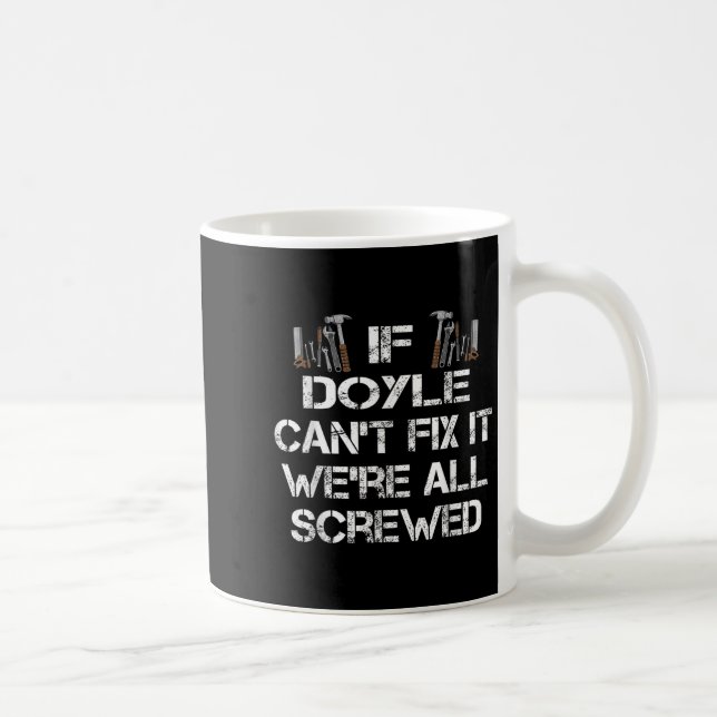 Taza De Café Cita de Handyman divertida regalo de Doyle persona (Derecha)