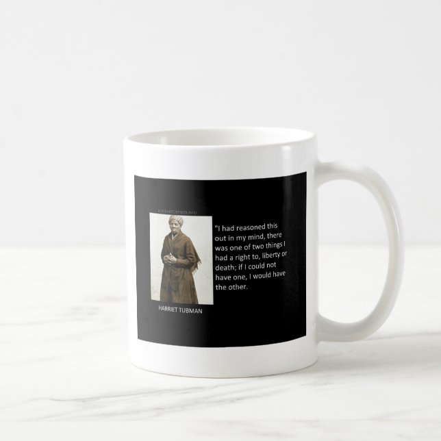 Taza De Café Cita de Harriet Tubman (Derecha)