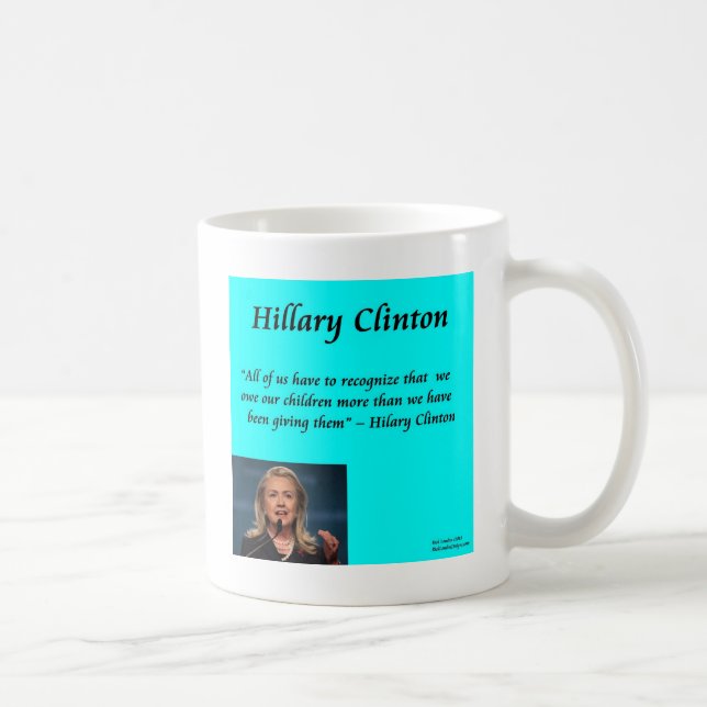 Taza De Café Cita de Hillary Children "For the Children" (Derecha)