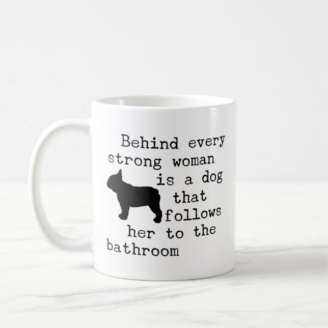 Taza De Café Cita de humor para perros - Bulldog francés (Izquierda)