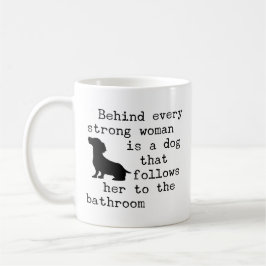 Taza De Café Cita de humor para perros - Dachshund