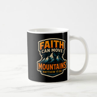 Taza De Café Cita de la Biblia sobre la Fe que Mueve Montañas C