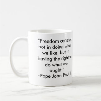 Taza De Café Cita de la libertad de Juan Pablo II