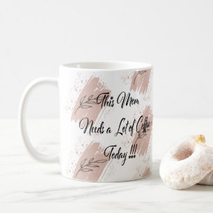 Taza De Café Cita de la madre para perros de hojas silvestres