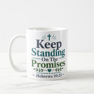 Taza De Café Cita de las Escrituras Mantén la Fe en las Promesa