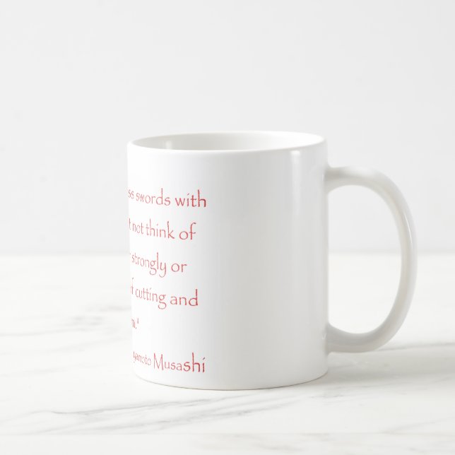 Taza De Café Cita de Miyamoto Musashi (Derecha)