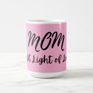Taza De Café Cita de "MOM First Light of Love"