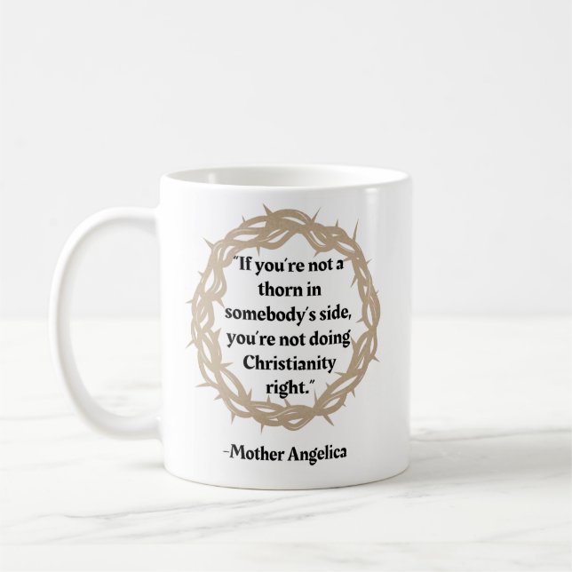 Taza De Café Cita de Mother Angelica Thorn (Izquierda)