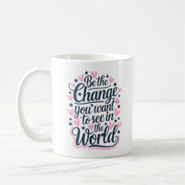 Taza De Café Cita de motivación Mug