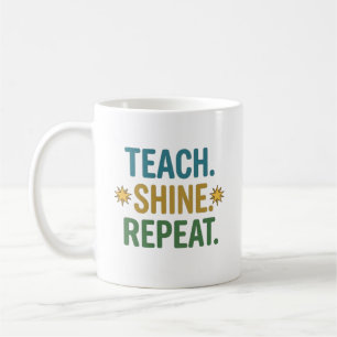 Taza De Café Cita de Motivación para Maestros Enseñar Brillar R