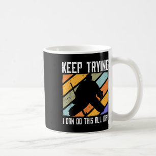 Taza De Café Cita de portero de hockey sobre hierba Sigue inten