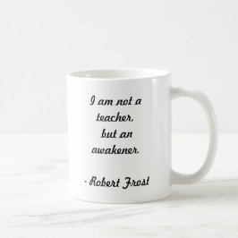 Taza De Café Cita de Robert Frost