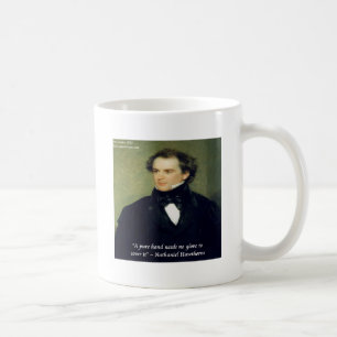 Taza De Café Cita de sabiduría de Nathaniel Hawthorne "Manos pu