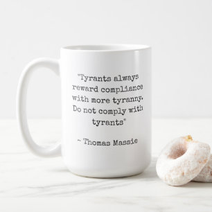 Taza De Café Cita de Thomas Massie sobre Tiranos