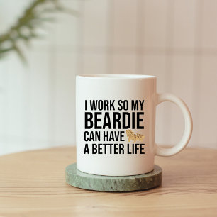 Taza De Café Cita de trabajo divertida de Beardie Lover
