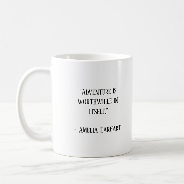 Taza De Café Cita de viaje famosa de Amelia Earhart (Izquierda)