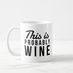 Taza De Café Cita De Vino Graciosa, Probablemente Es Vino