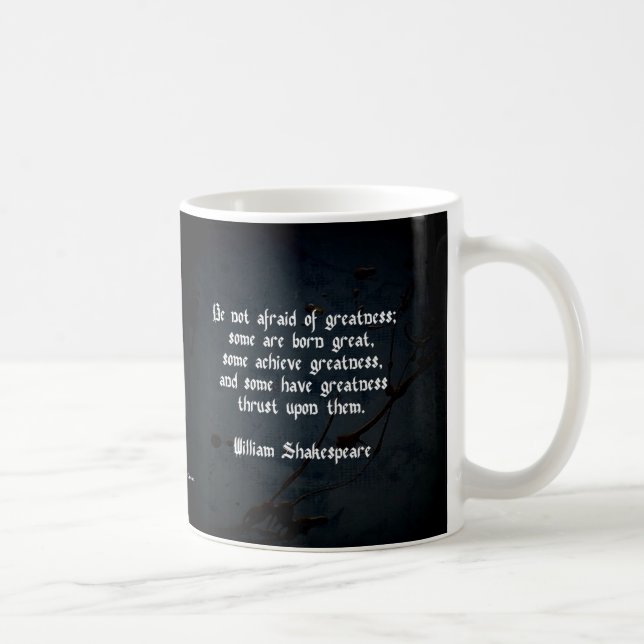 Taza De Café Cita de William Shakespeare - Grandeza (Derecha)