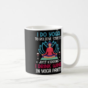 Taza De Café Cita de Yoga Vino Meditación Hombres Mujeres Dicho