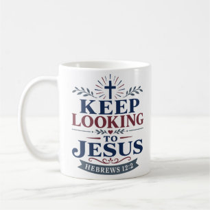 Taza De Café Cita diaria de fe: Mantén la mirada en Jesús