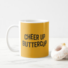 Taza De Café Cita divertida de Buttercup animada