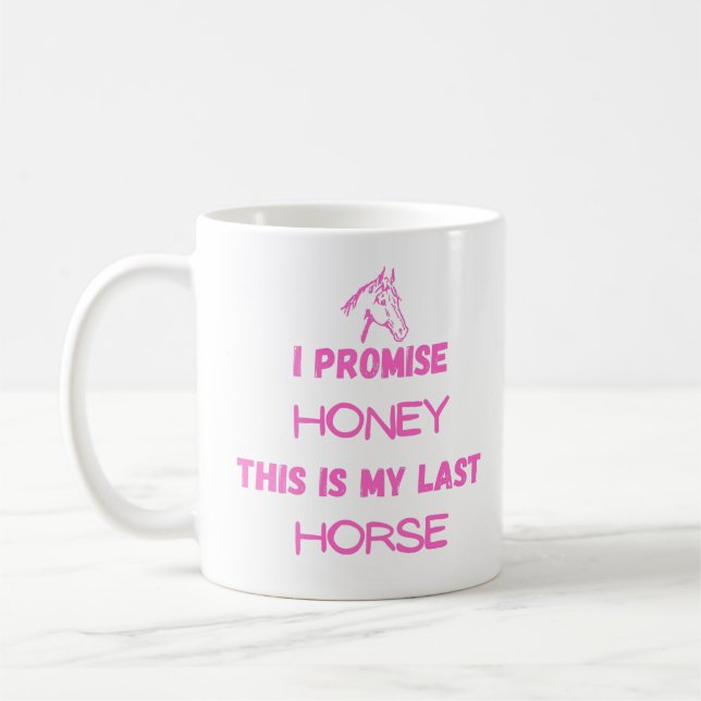Taza De Café Cita divertida de caballos: Lo prometo, último cab (Izquierda)
