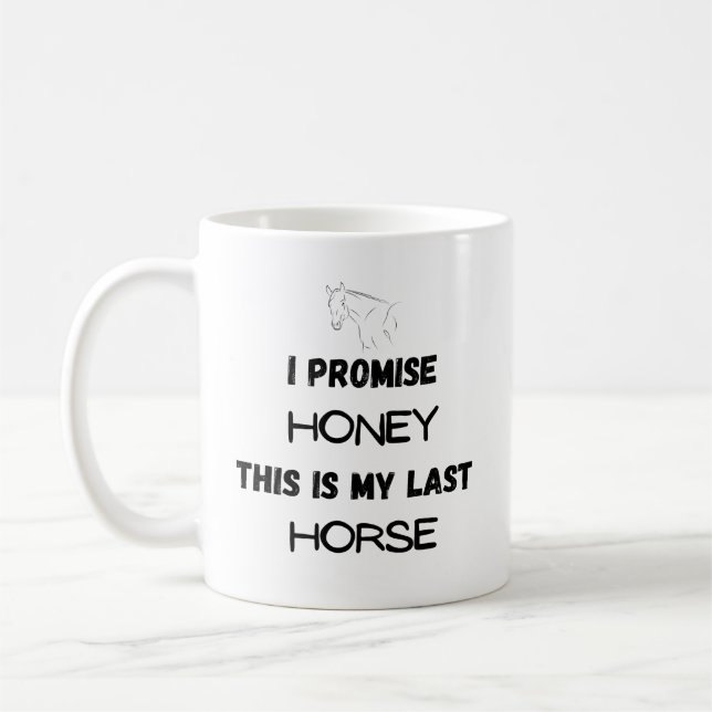 Taza De Café Cita divertida de caballos: Lo prometo, último cab (Izquierda)