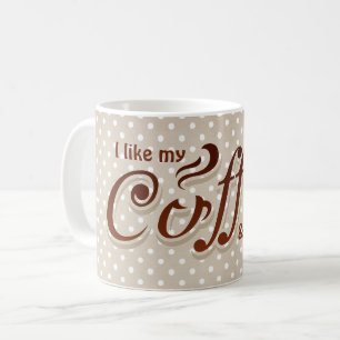 Taza De Café cita divertida de café sobre lunares