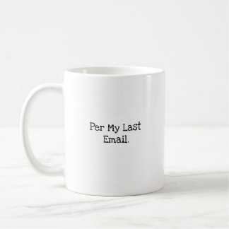 Taza De Café Cita Divertida de Compañero de Trabajo Según Mi Úl