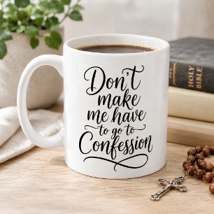 Taza De Café Cita divertida de confesión católica
