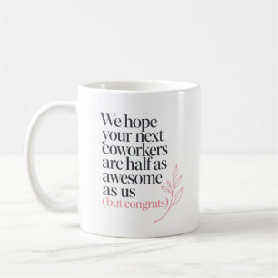 Taza De Café Cita divertida de despedida a un compañero de trab