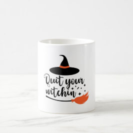 Taza De Café Cita divertida de Halloween para dejar tu brujería